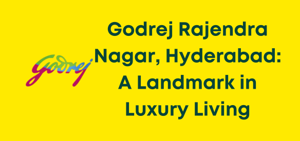 Godrej 2, 3 & 4 BHK Premium Apartments in Rajendra Nagar, Hyderabad